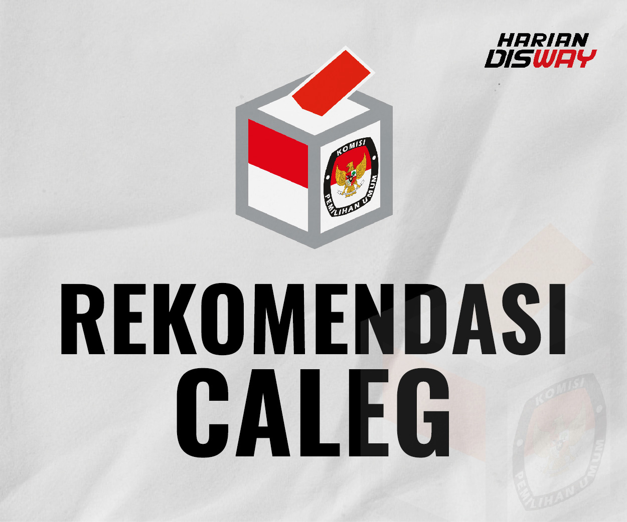 rekomendasi caleg