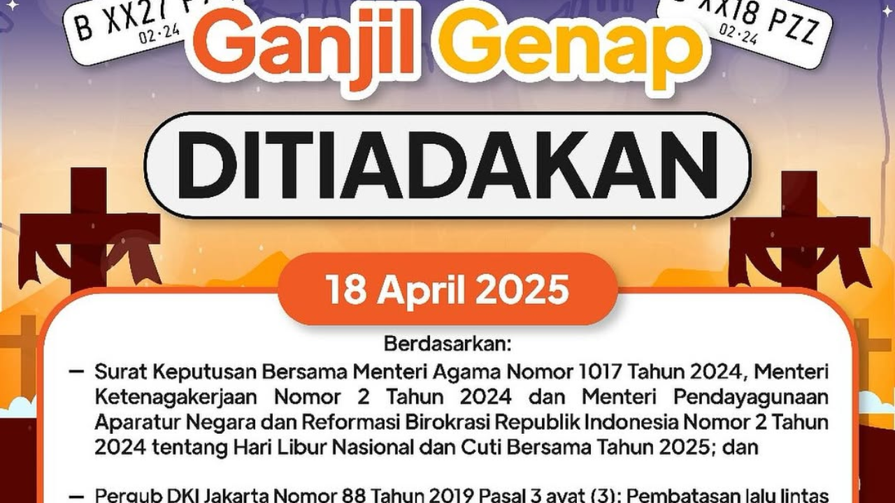 Pengumuman! Ganjil Genap Jakarta saat Libur Wafat Isa Almasih 18 April 2025 Ditiadakan, Pengendara Bebas Melintas
