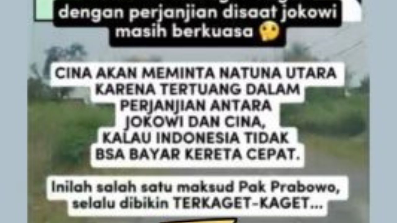 Berita Hoax: Natuna Utara Jadi Jaminan Utang Whoosh, Begini Penjelasan Mafindo!
