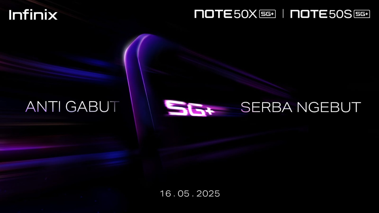 Infinix NOTE 50S 5G+ dan NOTE 50X 5G+ Siap Dirilis 16 Mei 2025