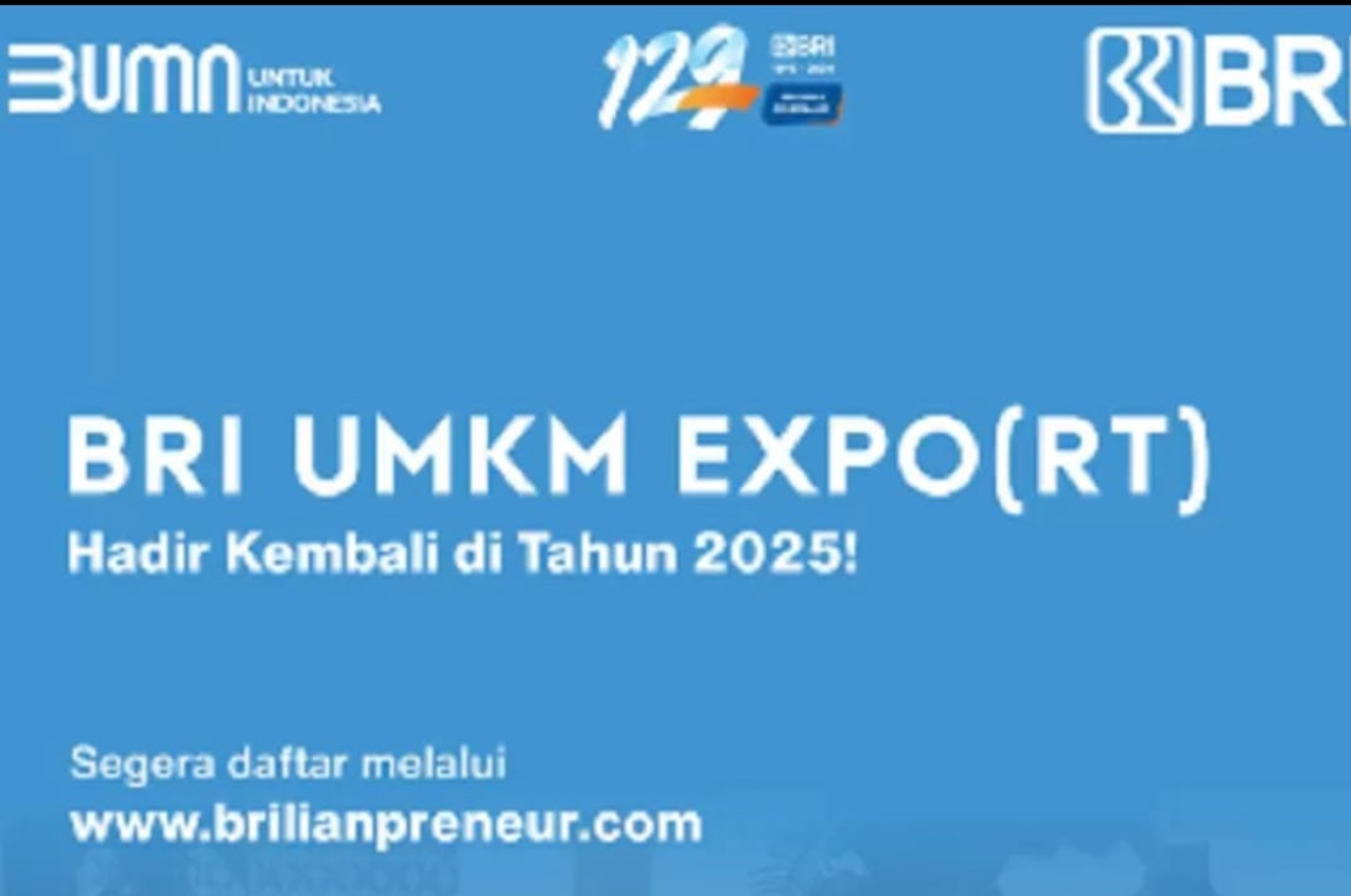 BRI UMKM Expo(RT) 2025, Ajang Digitalisasi dan Ekspansi Pasar Global UMKM, Buruan Daftar !!!