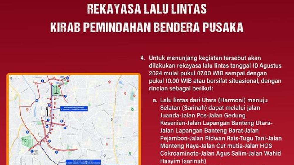 Ada Kirab Bendera Pusaka dan Teks Proklamasi dari Monas ke IKN 10 Agustus 2024, Cek Rekayasa Lalu Lintas yang Diberlakukan!