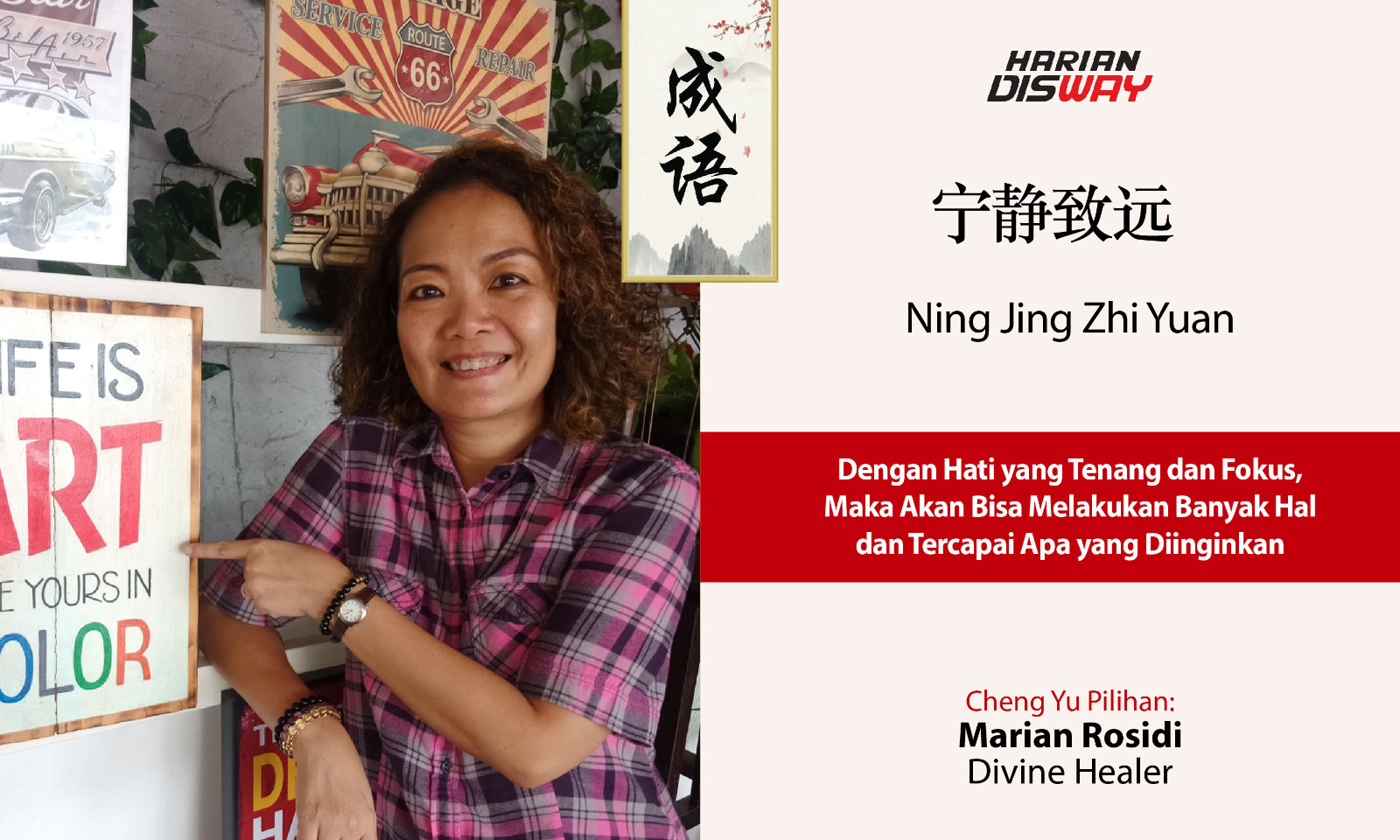 Cheng Yu Pilihan Divine Healer Marian Rosidi: Ning Jing Zhi Yuan