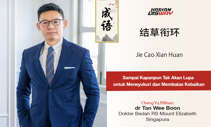 Cheng Yu Pilihan Dokter Bedah RS Mount Elizabeth Singapura dr Tan Wee Boon: Jie Cao Xian Huan