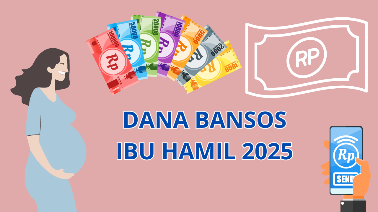 Siap-Siap! Dana Bansos PKH Cair untuk Ibu Hamil Mei 2025 Rp750.000