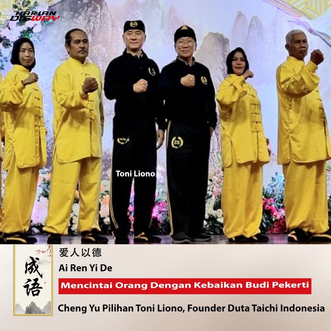 Cheng Yu Pilihan Founder Duta Taichi Indonesia Toni Liono