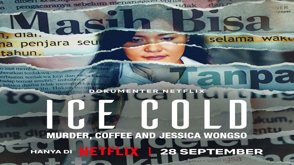 4 Rekomendasi Film Dokumenter Indonesia, Gak Kalah Cakep dari Ice Cold: Murder, Coffee and Jessica Wongso