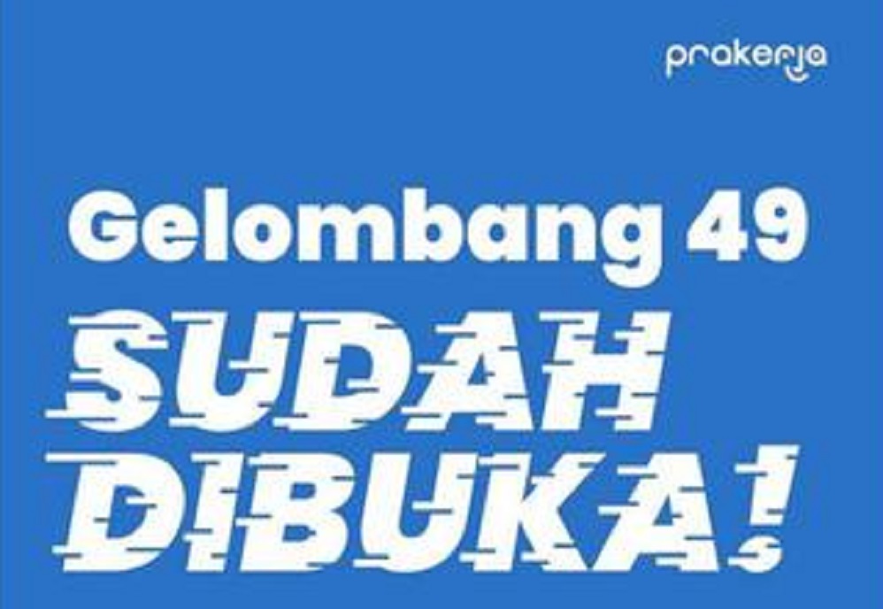 Kunci Sukses Tembus Kartu Prakerja Gelombang 49, Masuk ke Situs Prakerja.go.id Lalu Lakukan Cara Ini!