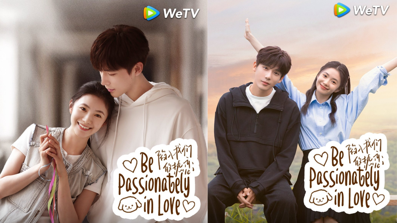 Nonton Drama China Be Passionately in Love Episode 1-24 Sub Indo, Takdir Cinta Wang Anyu dan Liu Haocun!