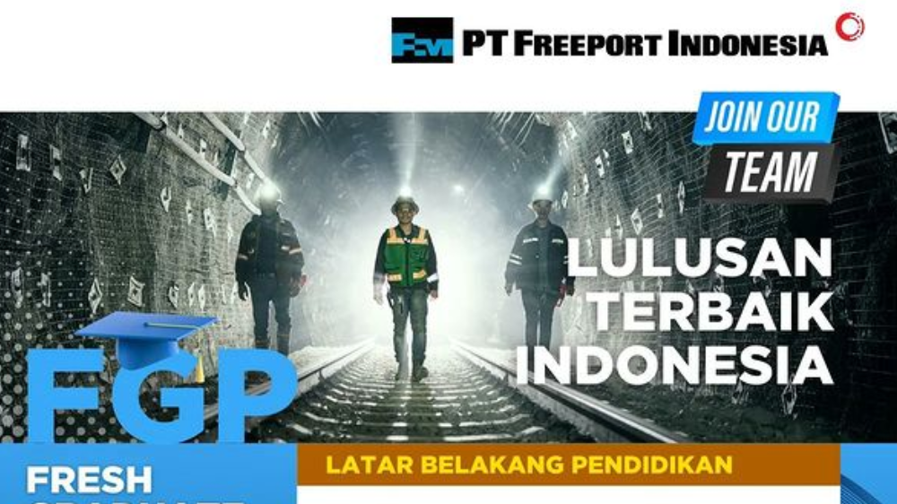 Ini 27 Daftar Jurusan yang Dibutuhkan Perusahaan Freeport Indonesia 2024, Peluang Karier untuk Fresh Graduate!