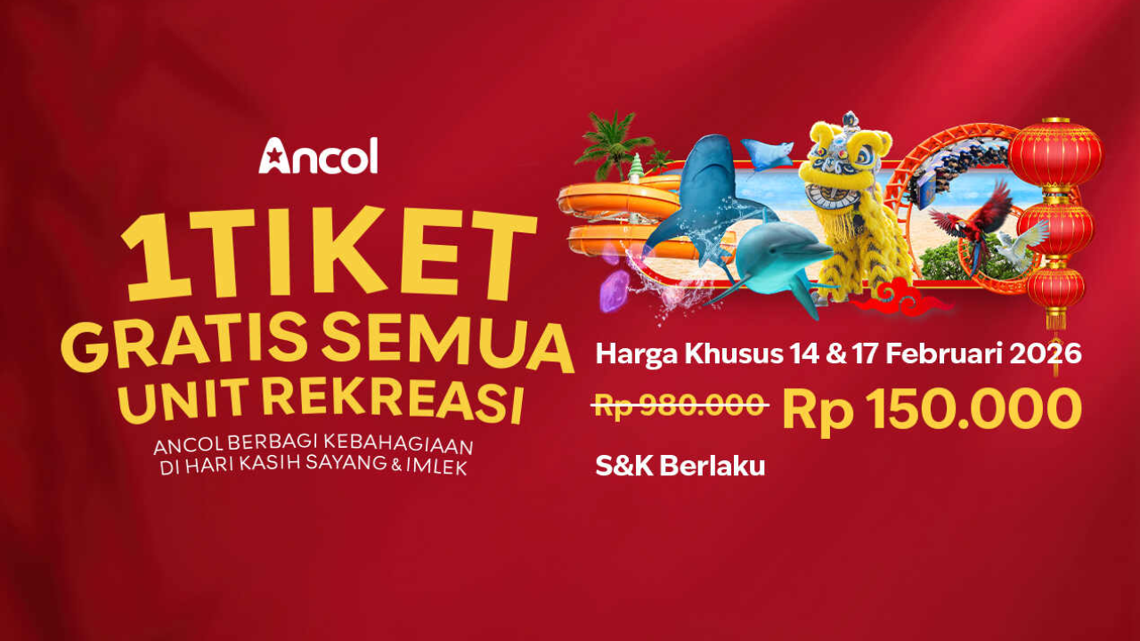 Beli 1 Tiket Ancol Cuma Rp150.000 Buat Semua Wahana 14 dan 17 Februari 2026 Spesial Valentine dan Imlek, Kuota Terbatas!
