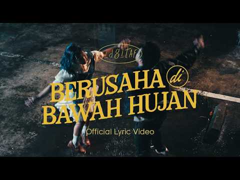 Lirik Lagu Berusaha di Bawah Hujan - Idgitaf dan Maknanya, Ada Aku di Sini!