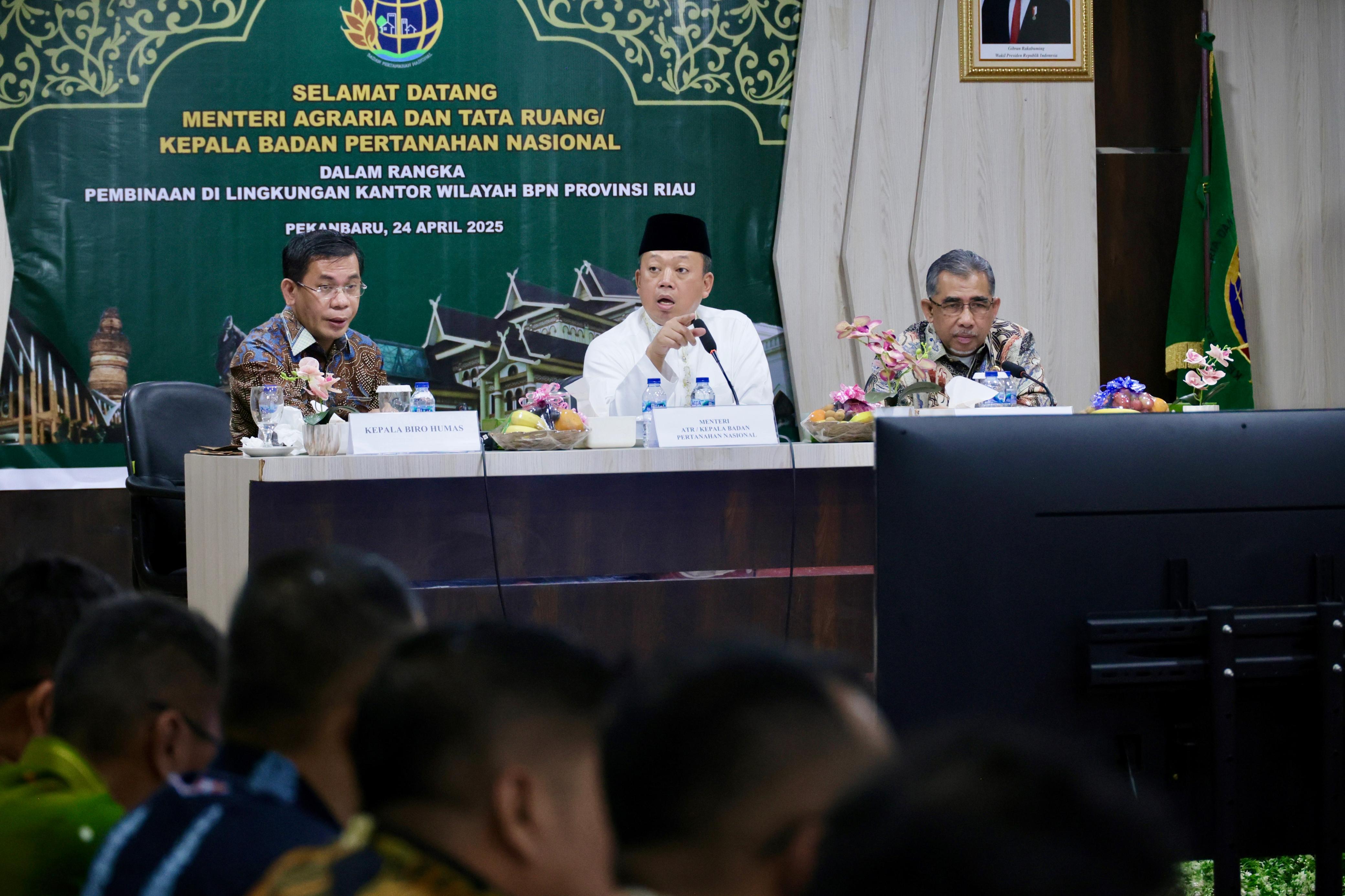 Bina Jajaran Kanwil BPN Provinsi Riau, Menteri Nusron Tegaskan Penyelesaian HGU dan Pemetaan Tanah