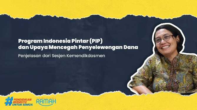 Catat! Sekolah Wajib Umumkan Siswa Penerima Beasiswa PIP