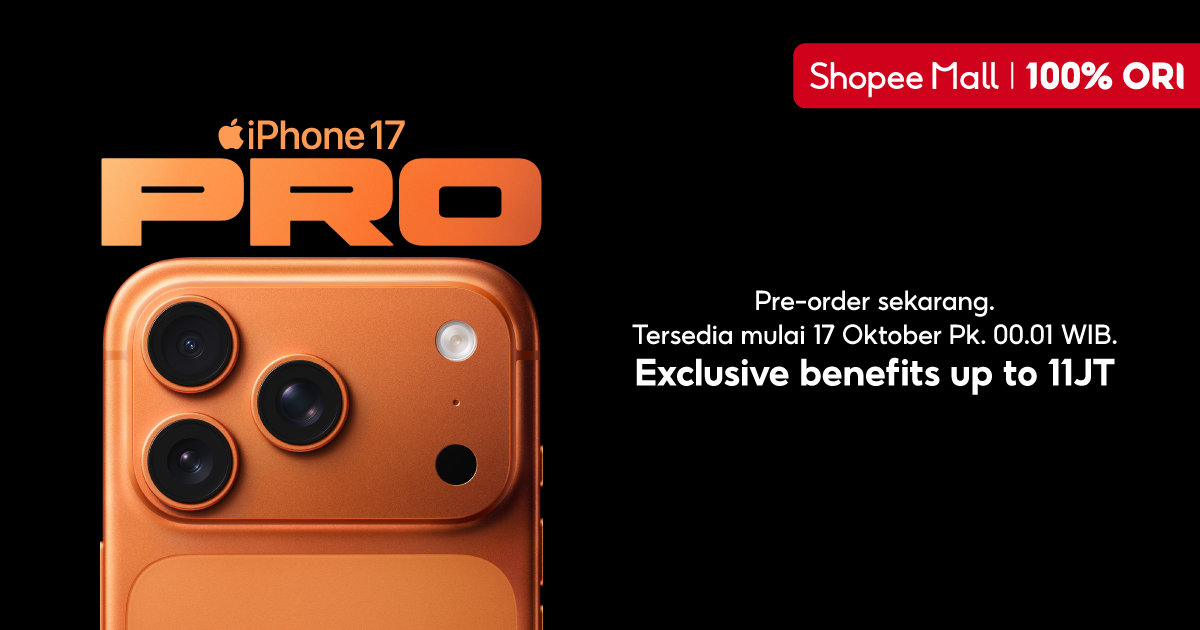 Jadi yang Pertama Miliki iPhone 17 Series, Pre-Order di Shopee Sekarang, Nikmati Promo Terbaiknya!