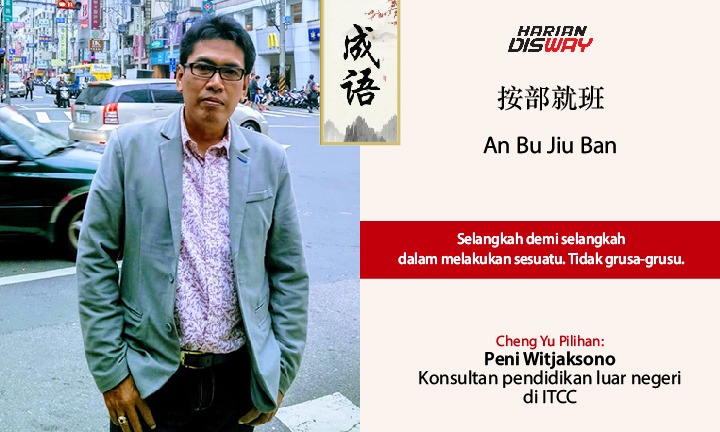 Cheng Yu Pilihan Konsultan Pendidikan Luar Negeri di ITCC Peni Witjaksono: An Bu Jiu Ban