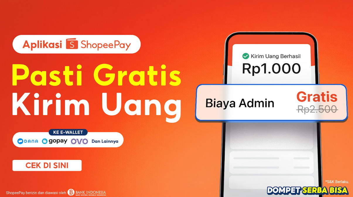 Aplikasi ShopeePay Perkenalkan Kampanye Terbaru Pasti Gratis Kirim Uang ke Bank dan E-Wallet