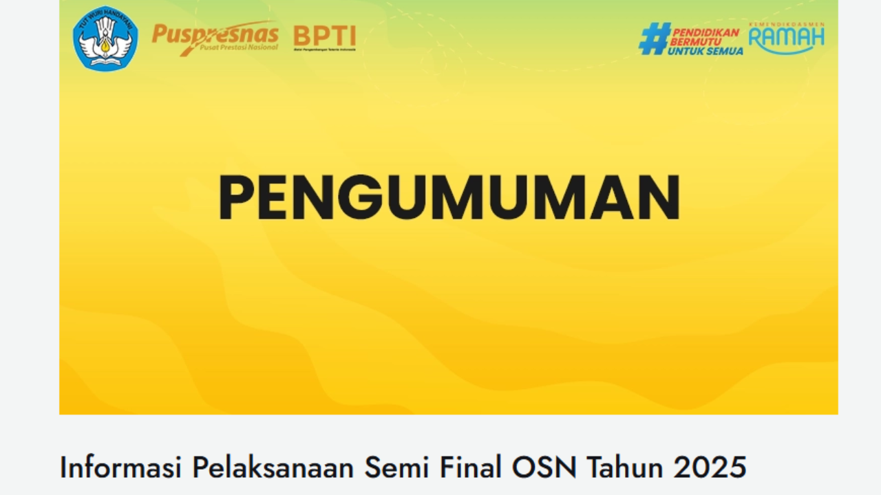 Jadwal Semi Final OSN 2025 Jenjang SD, SMP dan SMA, Peserta Wajib Cek Tanggal dan Bidang Mapel!