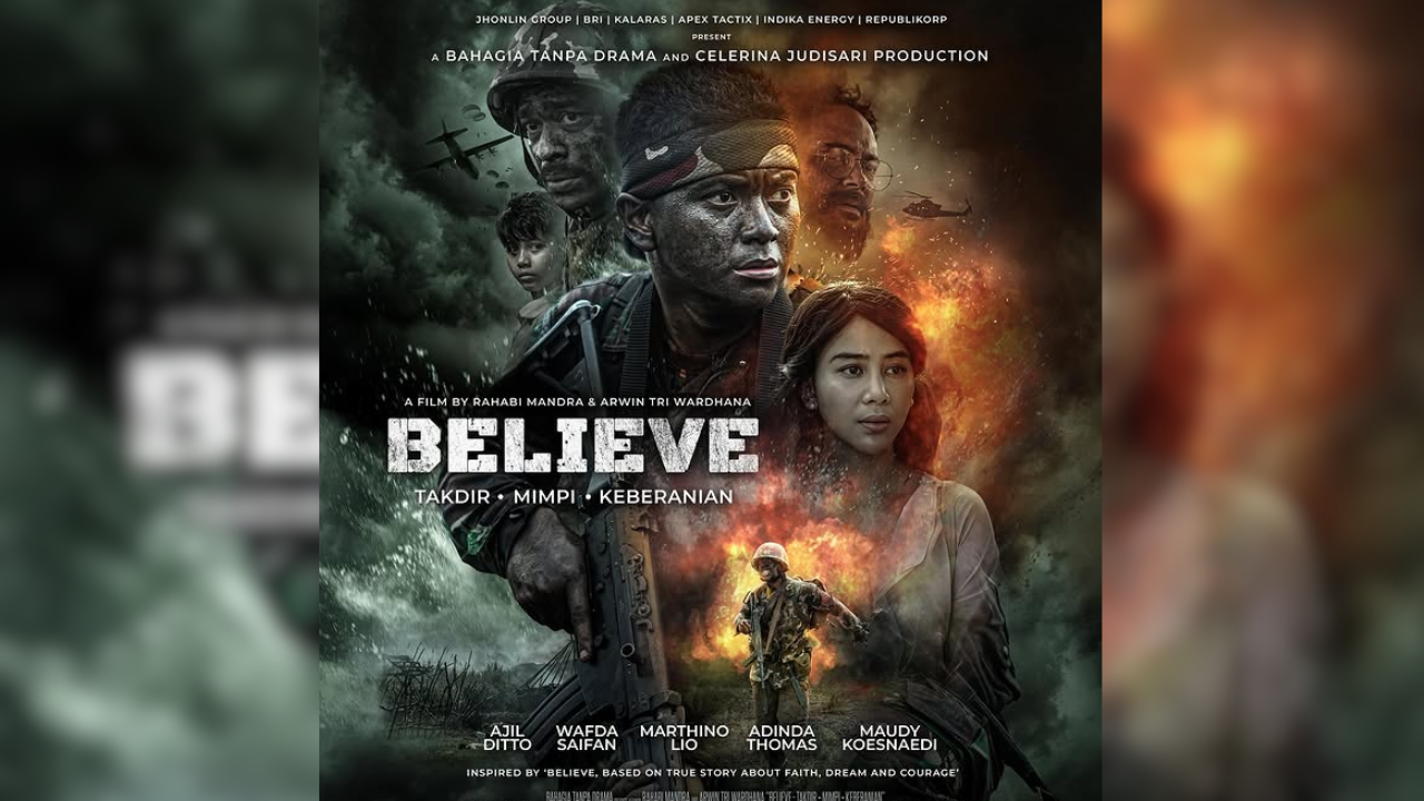 Sinopsis Film Believe yang Resmi Tayang di Bioskop, Kisah Perjuangan dan Mimpi Prajurit!