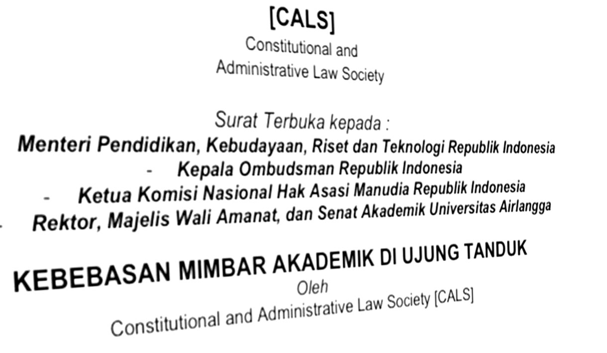 Surat Terbuka CALS untuk Kemdikbudristek hingga Komnas HAM Pasca Pemecatan Dekan Unair: Kebebasan Mimbar Akademik di Ujung Tanduk