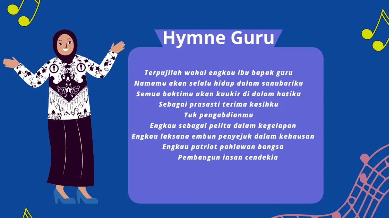 Lirik lagu Hymne Guru Lengkap dengan Sejarahnya yang Mengharukan