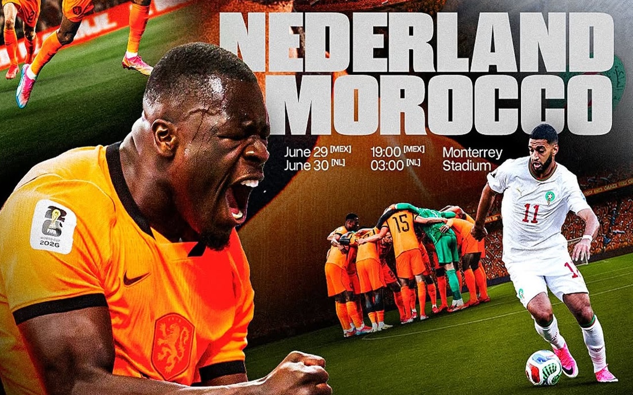Link Live Streaming Belanda vs Maroko di Babak 32 Besar Piala Dunia 2026, KickOFF: 08.00 WIB