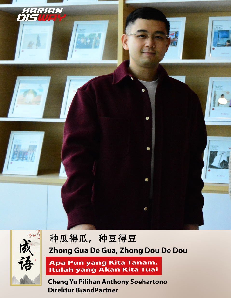 Cheng Yu Pilihan Direktur BrandPartner: Anthony Soehartono: Zhong Gua De Gua, Zhong Dou De Dou