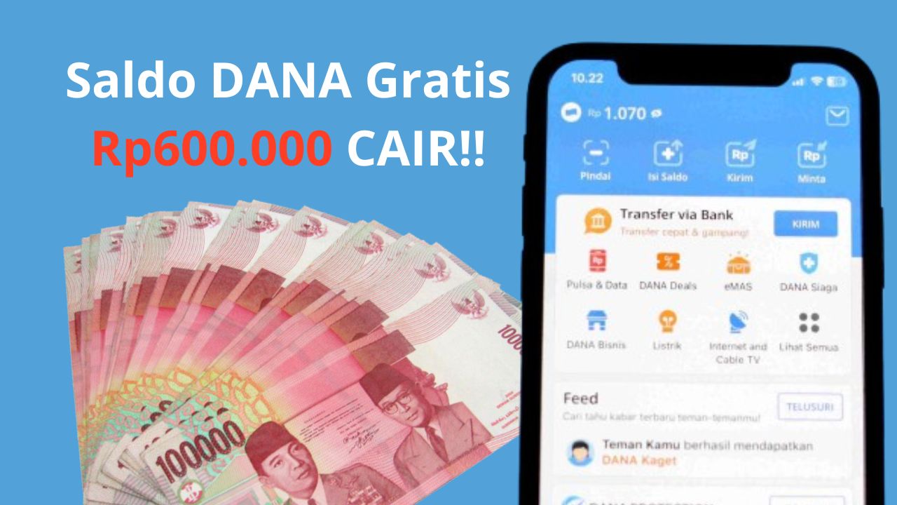 DANA Bagi-Bagi Saldo Gratis Total Rp600.000 ke E-Wallet, Cek Syarat dan Cara Klaimnya!