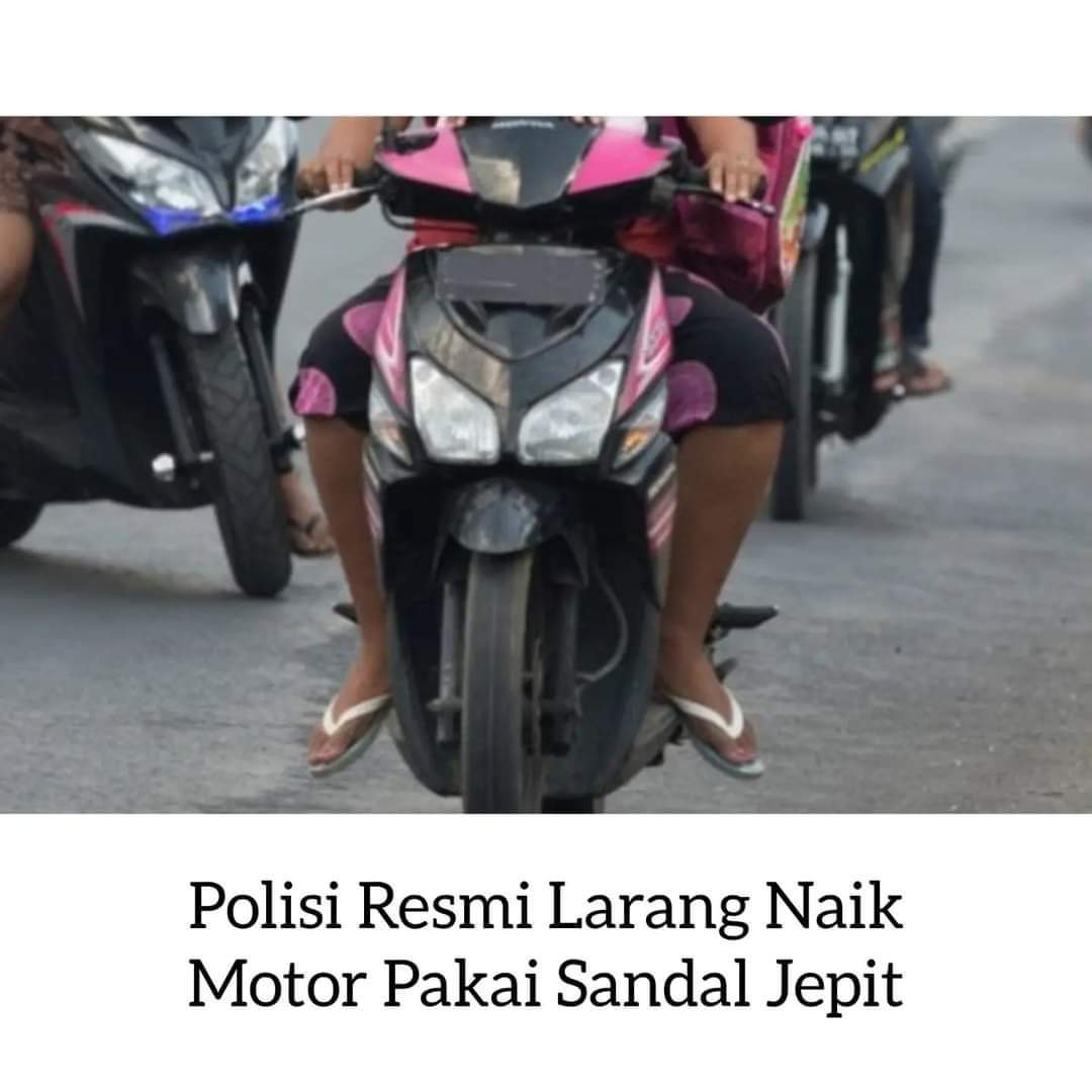 Naik Motor Dilarang Pakai Sandal Jepit, Ini Alasannya…