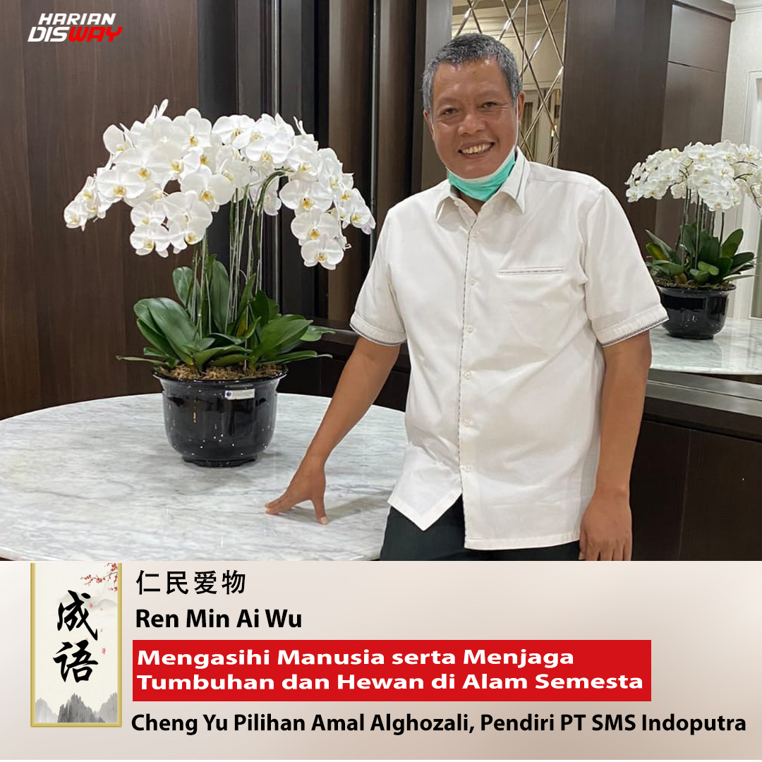 Cheng Yu Pilihan Pendiri PT SMS Indoputra Amal Alghozali: Ren Min Ai Wu 