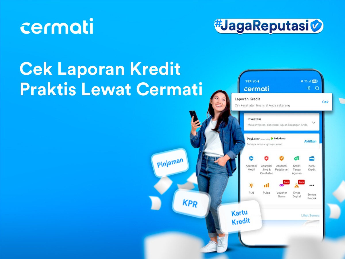 Cerdas Atur Uang, Aman Pantau Kredit Bersama Cermati