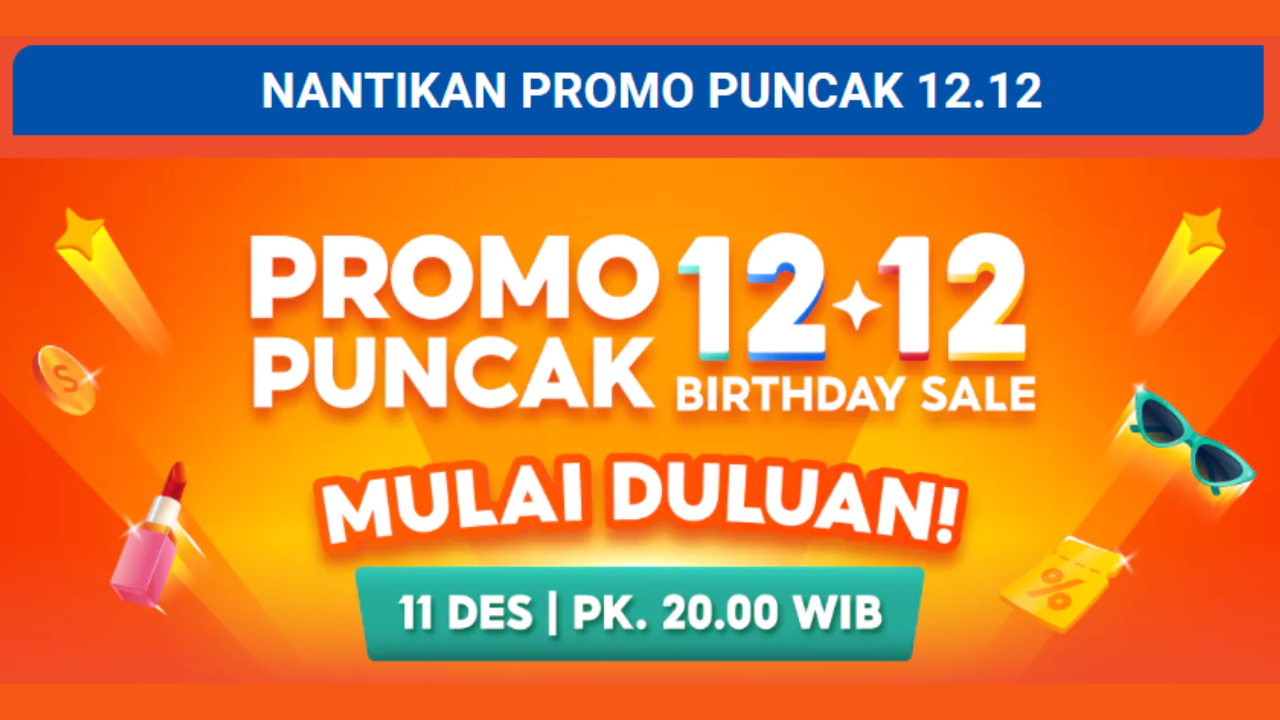 33 Kode Voucher Shopee 12.12 Desember 2025, Akhir Tahun Banjir Diskon, Gratis Ongkir, hingga Cashback