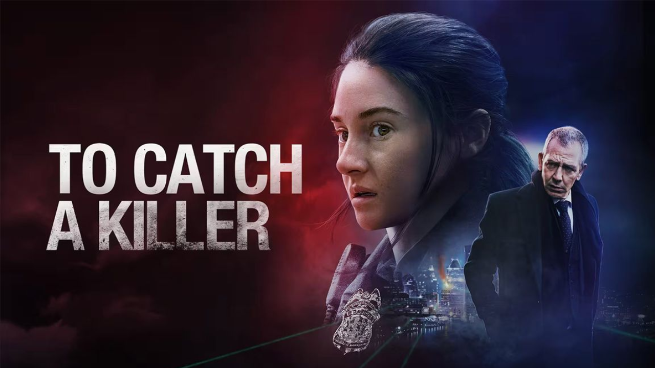 Sinopsis Film To Catch a Killer Tayang di Bioskop Trans TV Malam Ini, Kisah Teror Pembunuhan Berantai!