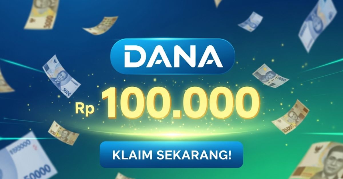 Link Resmi Klaim Saldo DANA Gratis Hari Ini Rp 100 Ribu, Siapa Cepat Langsung Dapat!