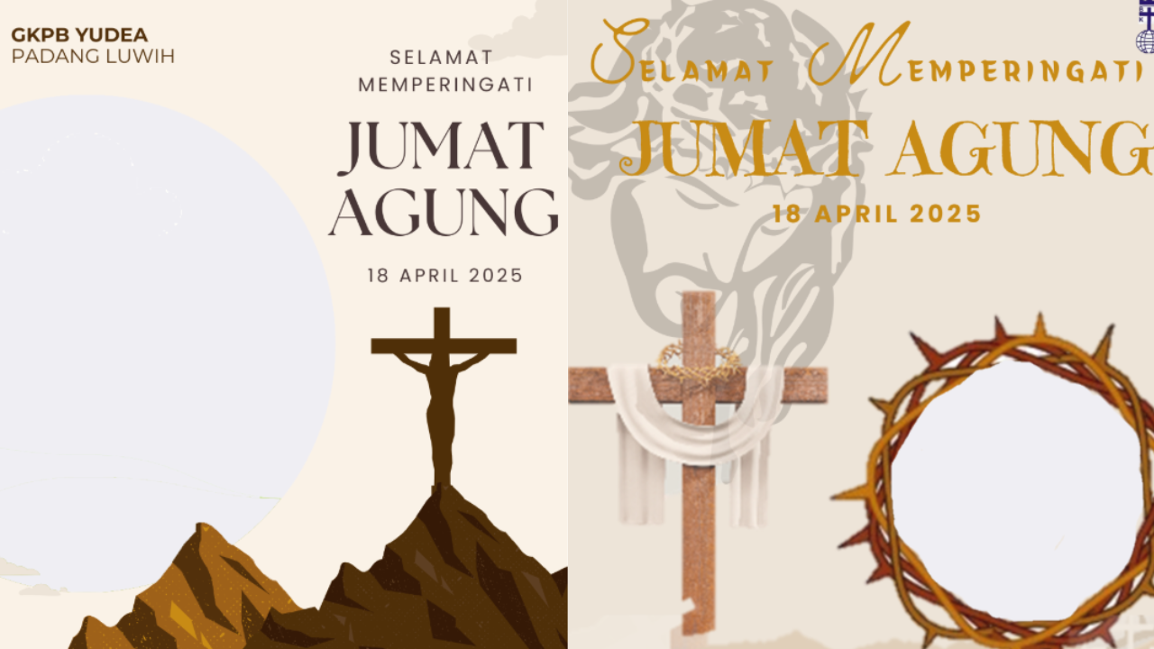 35 Link Twibbon Jumat Agung 2025 Terbaru dan Gratis Lengkap Ucapan, Unggah ke Media Sosial untuk Mengenang Wafat Yesus Kristus