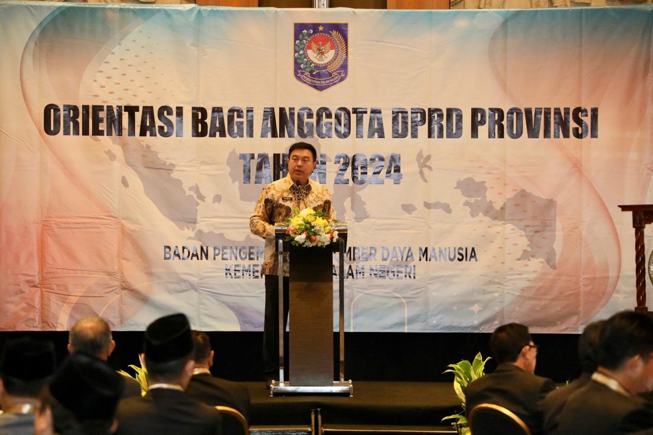 Buka Orientasi bagi Anggota DPRD Provinsi, Plt. Sekjen Kemendagri Ingatkan tentang Tugas Wewenang