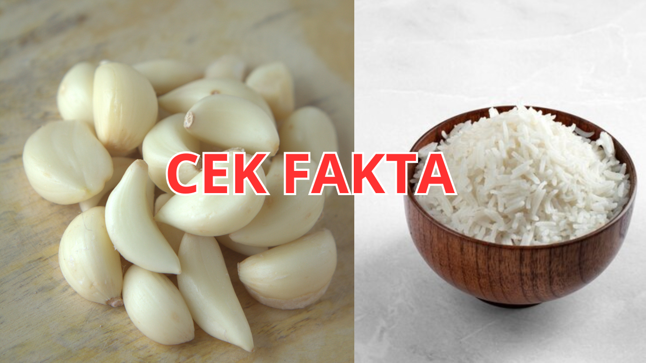 Cek Fakta: Apa Benar Masak Nasi Pakai Bawang Putih Bermanfaat untuk Kesehatan Tubuh?