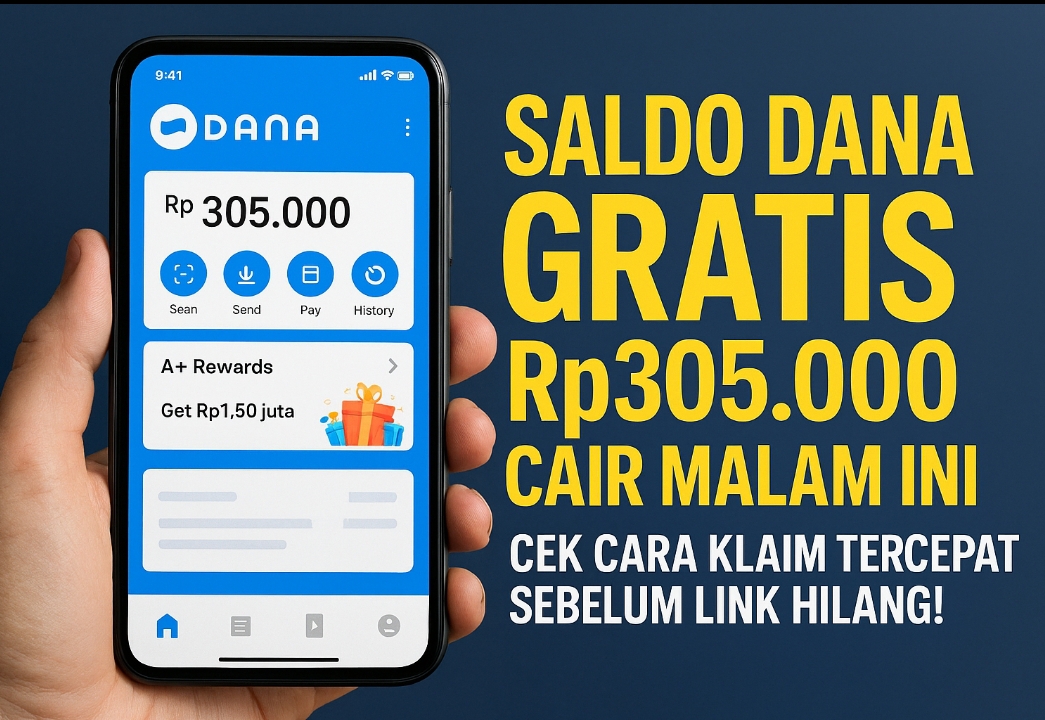 Nomor HP Kamu Dikirim Saldo DANA Gratis Total Rp305.000 Khusus Malam ini, Cek Dompet Digital