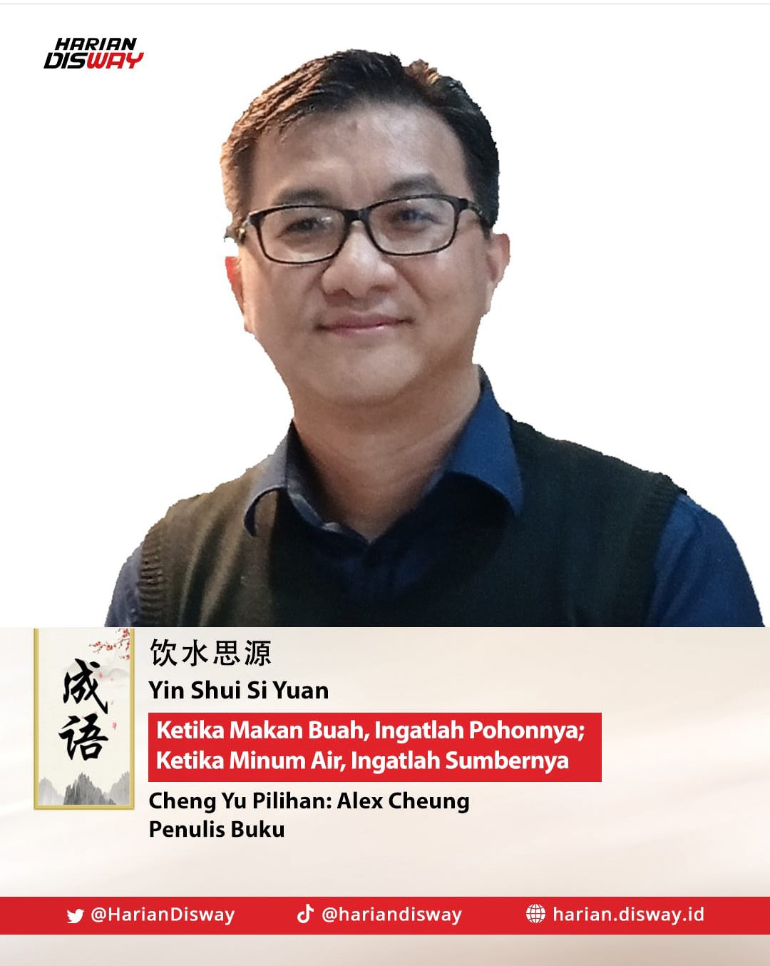 Cheng Yu Pilihan Penulis Buku Tionghoa  Alex Cheung: Yin Shui Si Yuan