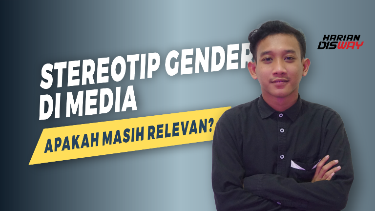 Tayangan Media dan Stereotip Gender