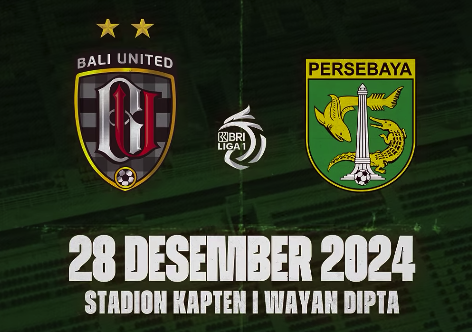 Prediksi Bali United vs Persebaya: Rekor Timpang, Tren Kemenangan Bajol Ijo Bisa Lanjut