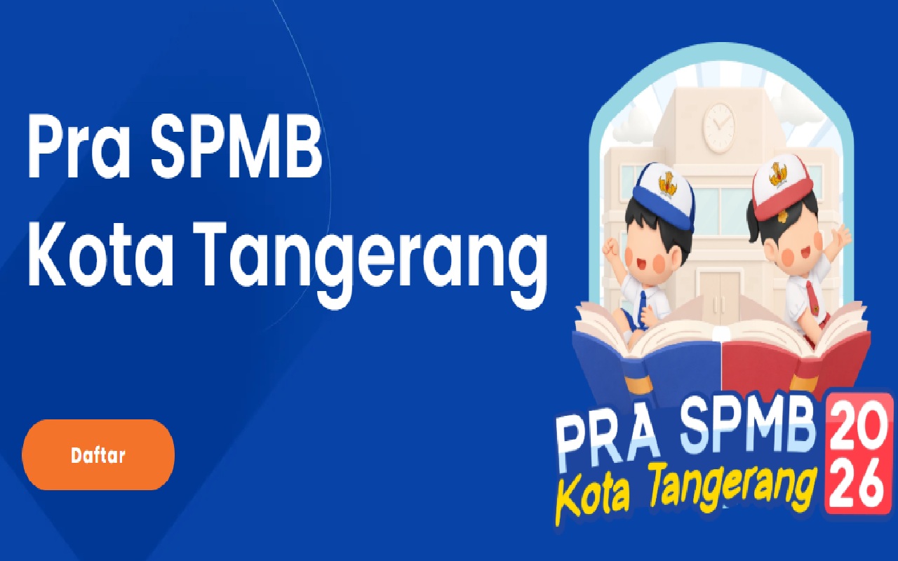 Panduan Lengkap Daftar Pra SPMB SD Tangerang 2026, Simak Cara dan Syaratnya!