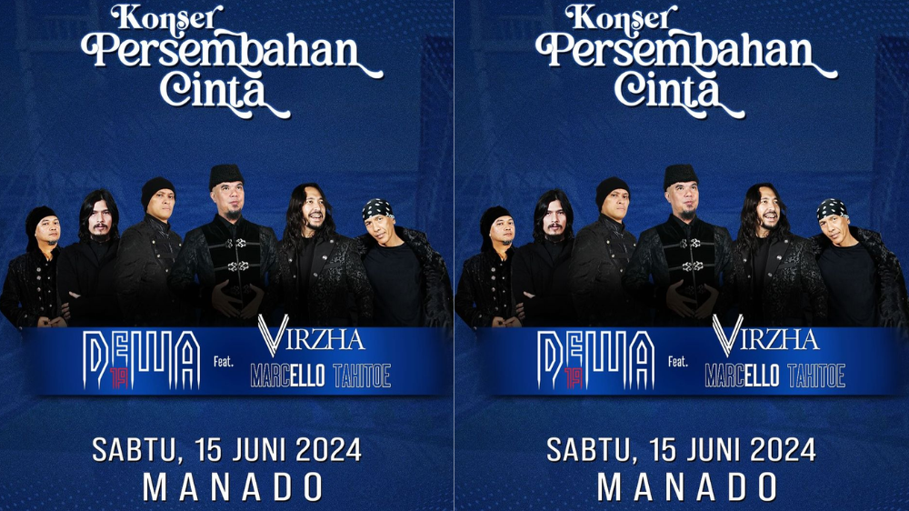 Siap-Siap! Dewa 19 Gelar Konser Persembahan Cinta di Manado 15 Juni 2024, Tiket Dijual Mulai Rp200 Ribuan!