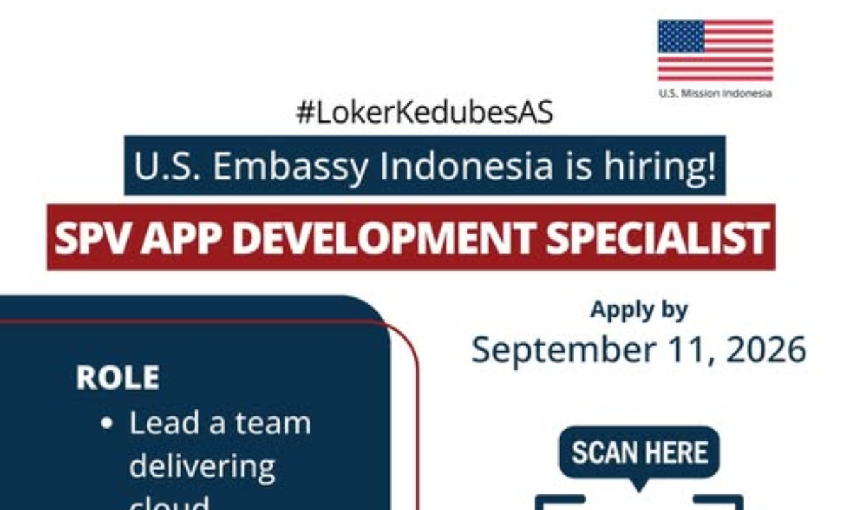Lowongan Kerja Kedubes AS Buka hingga 11 September 2026, Cek Syarat Daftar dan Posisi yang Dibuka