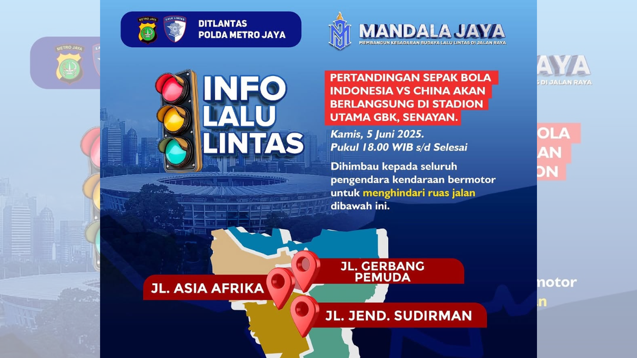 Ada Pertandingan Timnas Indonesia vs China di GBK, Polisi Imbau Hindari Ruas Jalan Berikut