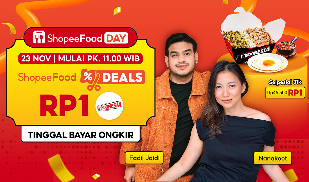 Spesial di 23 November Makan Enak Cuma Rp1? Yuk Ikutan Live Seru ShopeeFood Bareng Fadil Jaidi & Nanakoot!