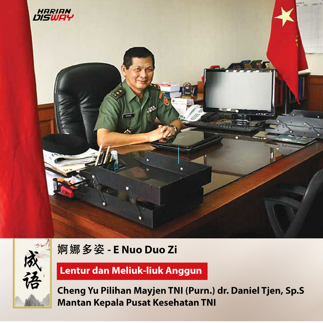Cheng Yu Pilihan Mantan Kepala Pusat Kesehatan TNI Daniel Tjen: E Nuo Duo Zi