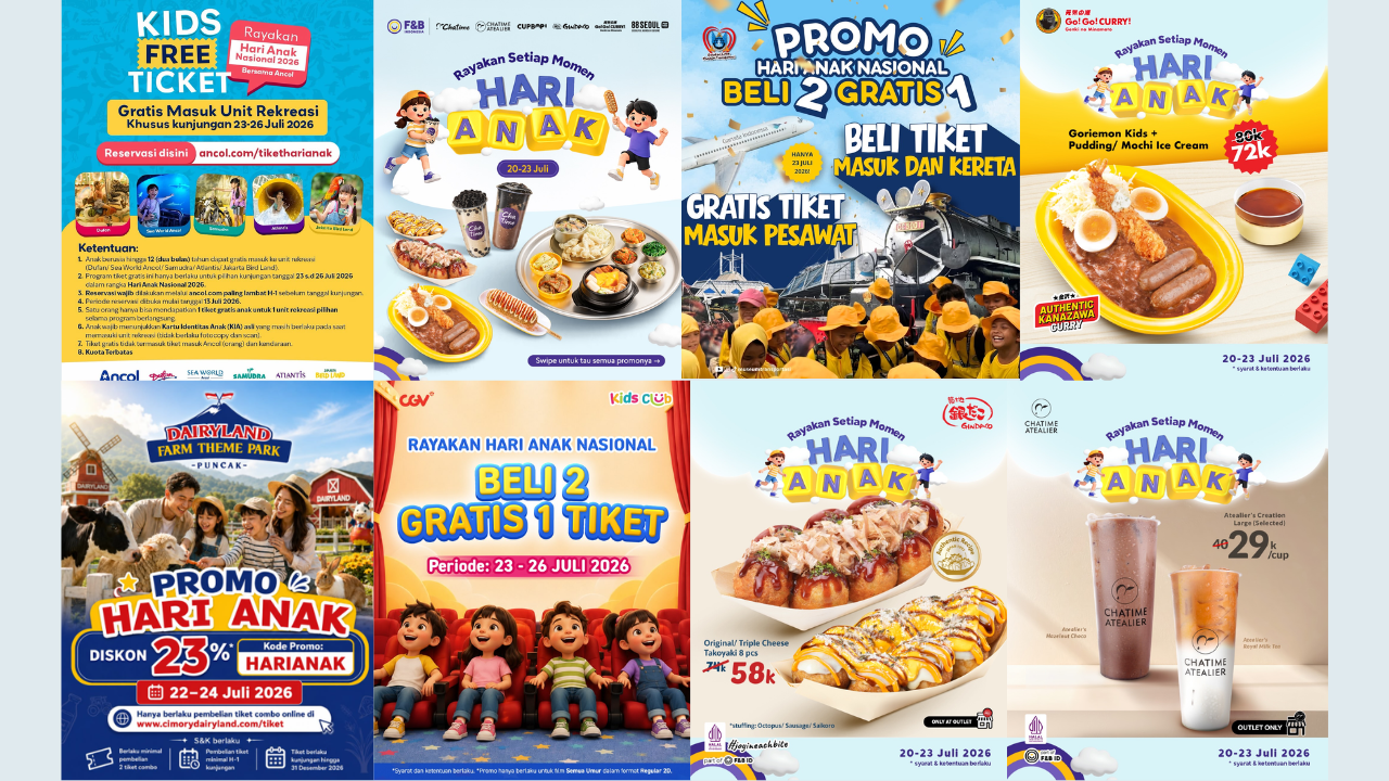 10 Daftar Promo Hari Anak Nasional 2026, Ada Makanan-Minuman hingga Tiket Wisata Gratis!