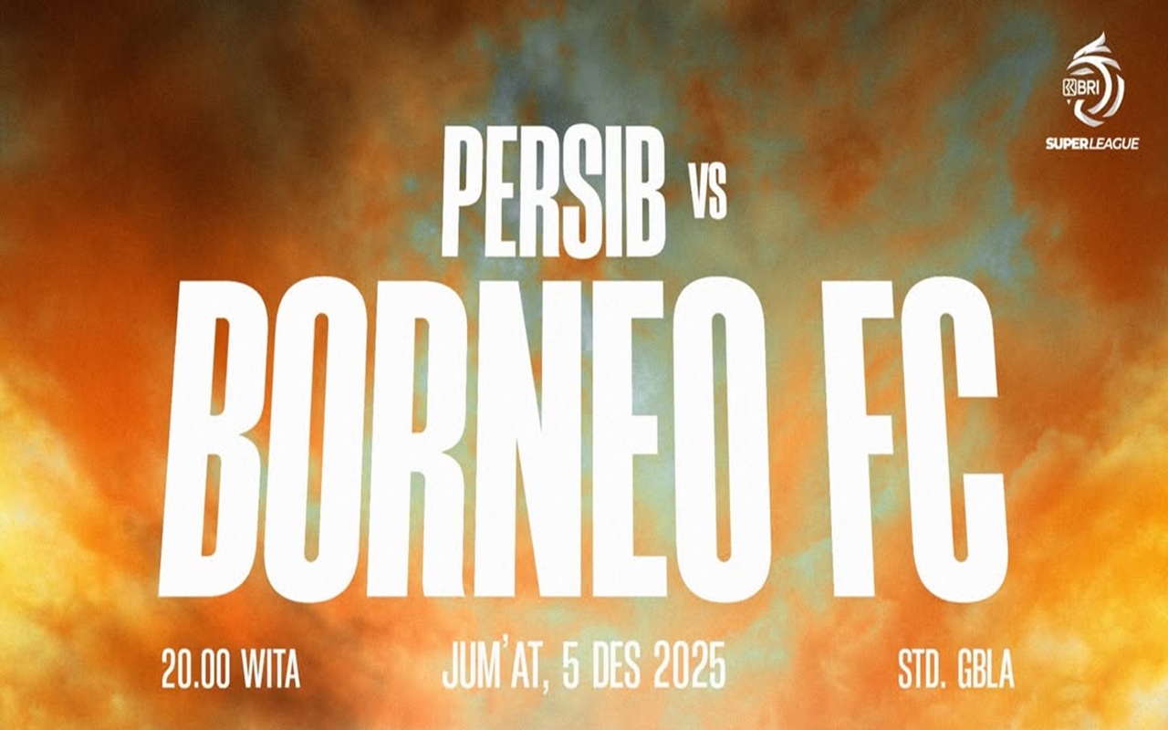 Big Match! Link Live Streaming Persib Bandung vs Borneo FC di Super League, KickOFF: 19.00 WIB