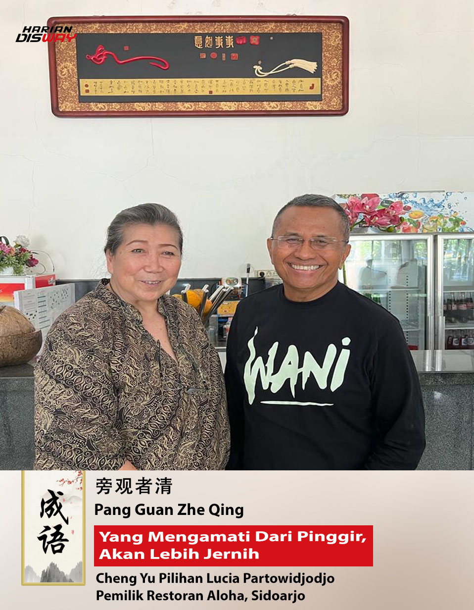 Cheng Yu Pilihan Pemilik Restoran Aloha Lucia Partowidjodjo: Pang Guan Zhe Qing